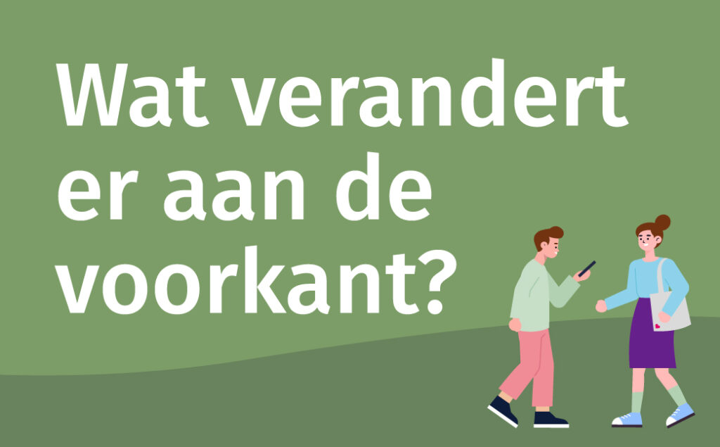 Wat verandert er aan de voorkant? - Sterk Magazine